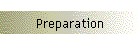 Preparation