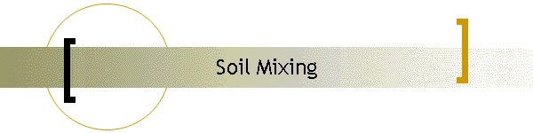 Soil Mixing